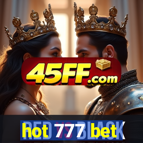 hot 777 bet